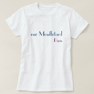 Rue Mouffetard, Parijs T-shirt