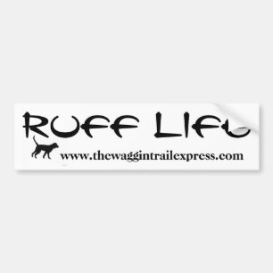 RUFF LIFE Bumpersticker: Waggin Trail Express Bumpersticker