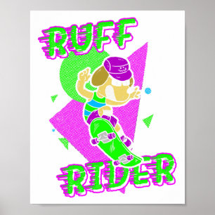 Ruff Rider - Grappige Coole Hond Skateboarden Radi Poster
