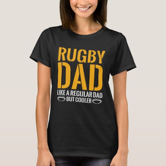 Rugby Dad Like A Regular Dad But Cooler  Rugby T-shirt (Voorkant)