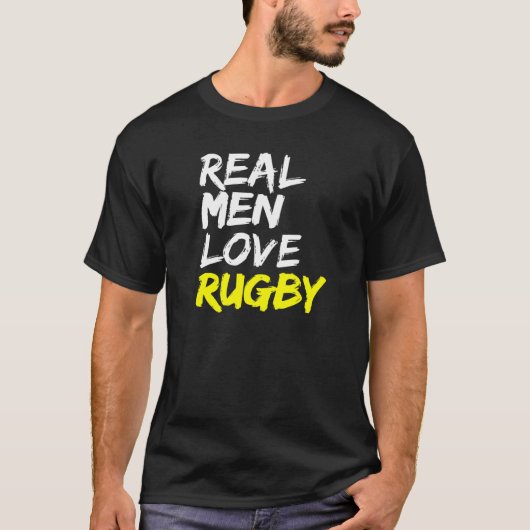 Rugby Gezegde Mannen Rugby Club Real Mannen Love R T-shirt (Voorkant)