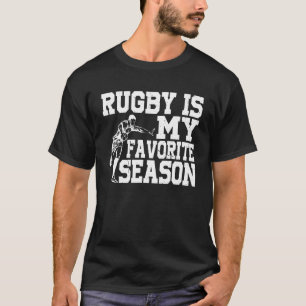 Rugby is mijn favoriete seizoen t-shirt