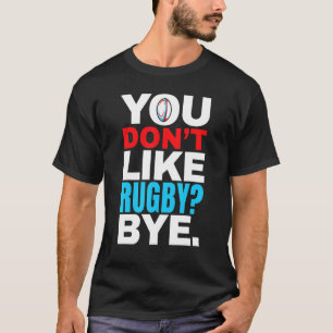 Rugby Keur Rugby Niet Tot Ziens T-shirt