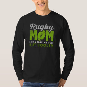 Rugby mam citaat Gezegde als een gewone mam maar c T-shirt