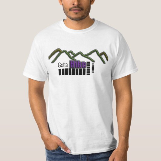 Rugged Mountains Gotta Hike T-Shirt (Voorkant)
