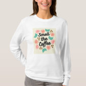 Ruik de koffie T-shirt (Voorkant)