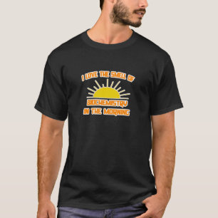 Ruik van biochemie in de ochtend t-shirt