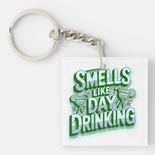 Ruikt naar overdag drinken sleutelhanger (voorkant)