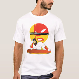 Ruimtegastheer gaat de wereld niet redden t-shirt