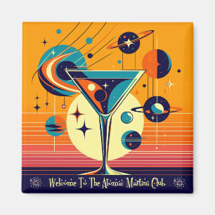 Ruimtetijdperk Welkom bij de Atomic Martini Club Magneet
