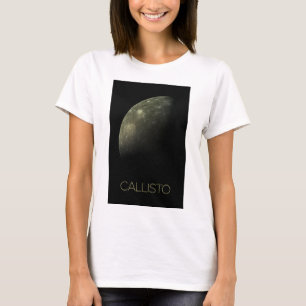 Ruimtevaart, Kosmos, Zonnestelsel, Maan Callisto T-shirt