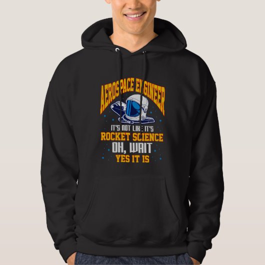 ruimtevaartingenieur Rocket Science Space Astronau Hoodie (Voorkant)