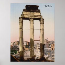 Ruïnes van de Tempel van Castor en Pollux in Rome Poster