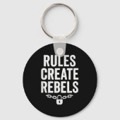 Rules Rebels Protest Dom Statement Gift  Sleutelhanger (Voorkant)