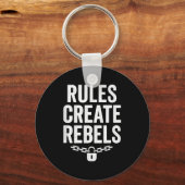 Rules Rebels Protest Dom Statement Gift Sleutelhanger (Voorkant)