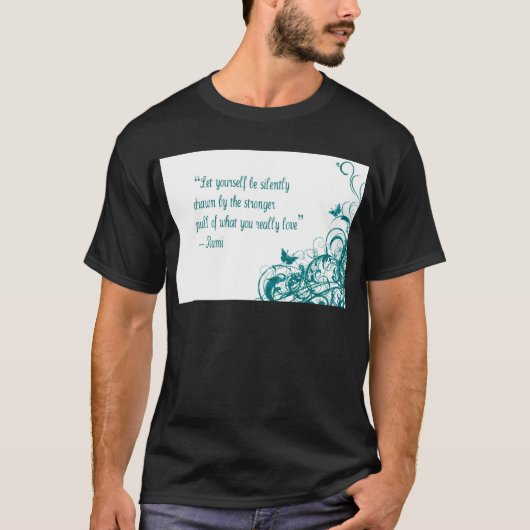 Rumi love quote t-shirt (Voorkant)