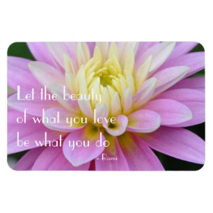 Rumi Quote Dahlia Magnet Magneet