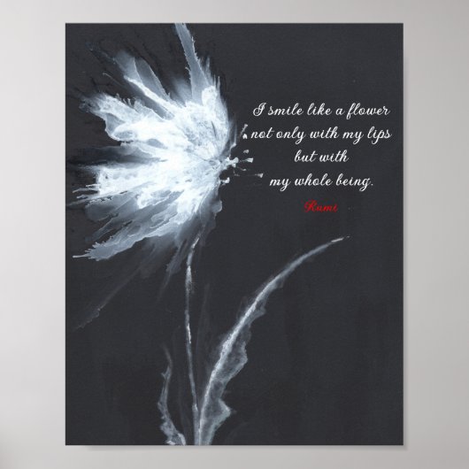 Rumi Quote Flower Art Black White Poster (Voorkant)