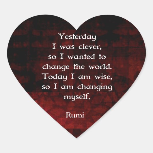 Rumi Wisdom citeert over verandering en openheid Hart Sticker (Voorkant)
