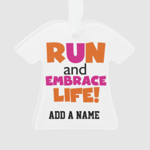 Run and Embrassez Life Orange Pink