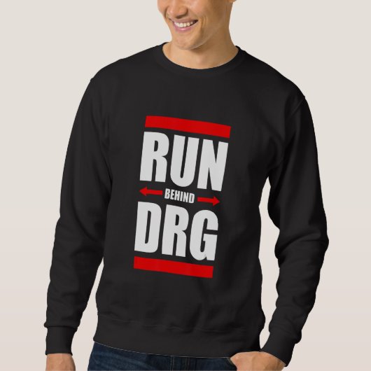 Run Behind DRG Apparel Trui (Voorkant)