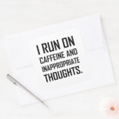 Run Cafeïne Ongepaste gedachten Vierkante Sticker (Envelop)