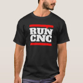RUN CNC Shirt Grappige CNC Machinist Shirt Voor Ma (Voorkant)