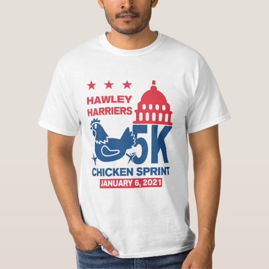 Run Hawley Run Capitol Chicken Sprint January 6 5K T-shirt (Voorkant)