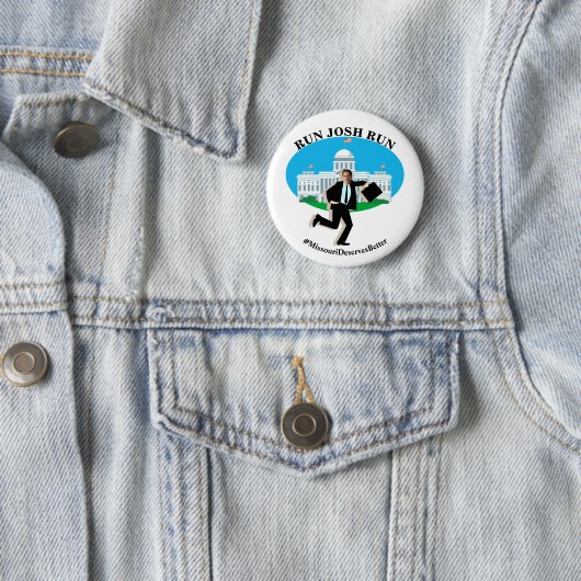RUN JOSH RUN #MissouriDeservesBeter Ronde Button 5,7 Cm (In situ)