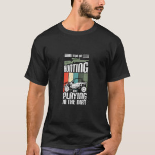 Run op jacht Dirt 4 Wheel Truck UTV Retro ATV SX T-shirt