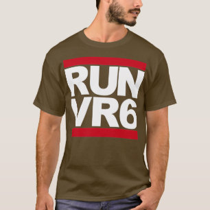 RUN VR6 T-SHIRT
