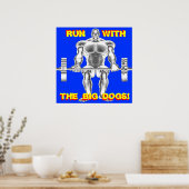 Run With the BIG CHIENS Poster d'haltérophilie (Cuisine)