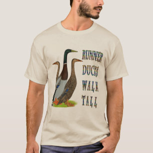 Runner Ducks Walk Tall T-shirt