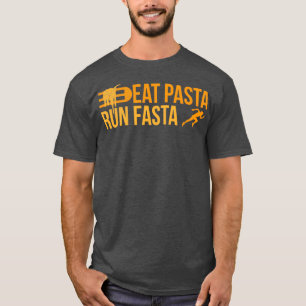 Runner Eat Pasta run Fasta Jogger Funny Gift Idee T-shirt