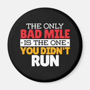 Runner - Funny Bad Mile Runote Quote Magneet