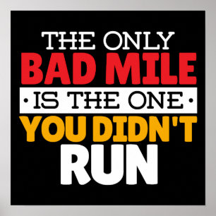 Runner - Funny Bad Mile Runote Quote Poster