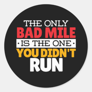 Runner - Funny Bad Mile Runote Quote Ronde Sticker