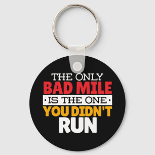 Runner - Funny Bad Mile Runote Quote Sleutelhanger
