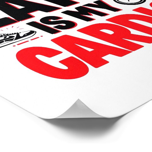 "Running Late is My Cardio" Funny Quote Poster (Hoek)