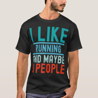 Running Lover Ik hou van hardlopen en misschien 3 T-shirt