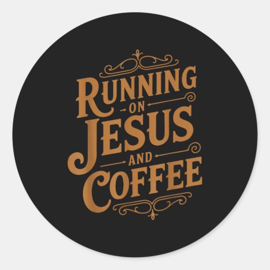 Running On Jesus And Coffee Funny Faith And Caffei Ronde Sticker (Voorkant)