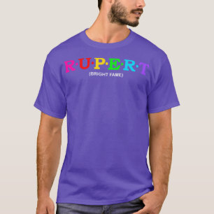 Rupert Bright fame T-shirt