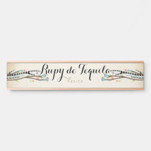 Rupydetequila naamplaat deur decoratie