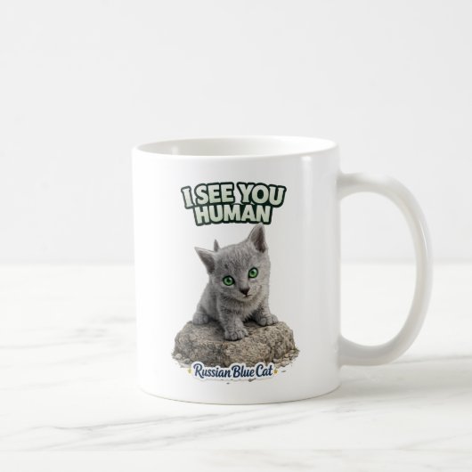 Russian Blue Cat Mug - I see you human (Droite)