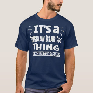 Russisch Beer Dog Dding dat je Ani niet zou begrij T-shirt