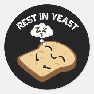 Rust In Gist Grappige Brood Grappen Donkere Achter Ronde Sticker