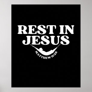 Rust in Jezus (Matteüs 11:28) Poster