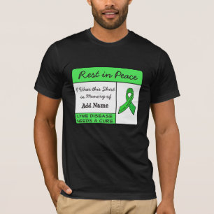 Rust in Vrede Lyme Ziekte Ter nagedachtenis aan T- T-shirt