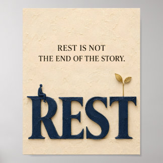 Rust Is Niet Het Einde – Stilte Kracht Zelfzorg Ku Poster