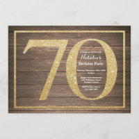 Rustic 70th Birthday Invitation Gold Glitter